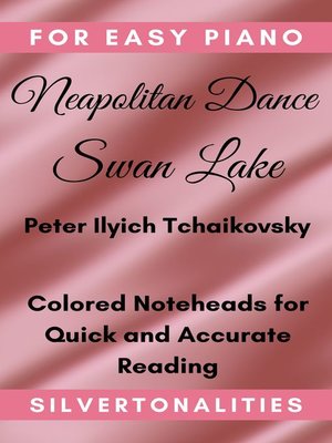cover image of The Neapolitan Dance from Swan Lake for Easy Piano Sheet Music with Colored Notes
